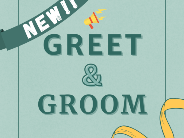 Greet & Groom